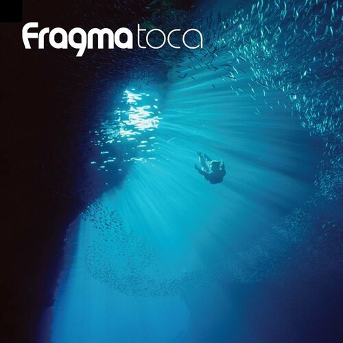 Fragma - TOCA (20TH ANNIVERSARY EDITION) [BKWX001D]